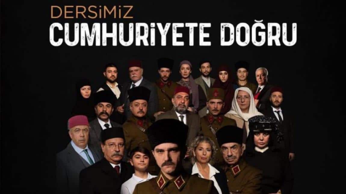 Okulunuzda Cumhuriyet Haftasının İlk Dersi, “Dersimiz Cumhuriyete Doğru” Filmiyle Başladı.